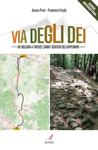 Immagine copertina libro Via degli Dei. Da Bologna a Firenze lungo i sentieri dell'Appennino