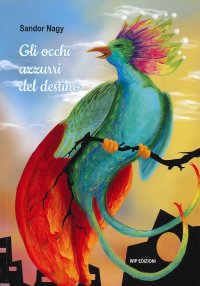 Immagine copertina libro Gli occhi azzurri del destino