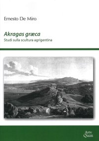 Immagine copertina libro Akragas graeca. Studi sulla scultura agrigentina