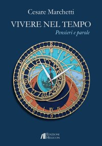 Immagine copertina libro Vivere nel tempo. Pensieri e parole