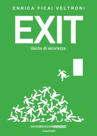 Immagine copertina libro Exit. Uscita di sicurezza