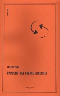 Immagine copertina libro Racconti del Premio Fracchia. Edizione 2020