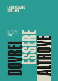 Immagine copertina libro Dovrei essere altrove