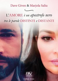 Immagine copertina libro L'amore è un apostrofo nero tra le parole distinti e distanti