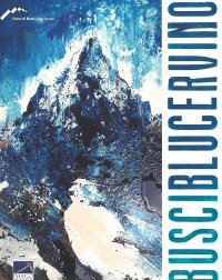 Immagine copertina libro Blu Cervino. Ediz. italiana e inglese