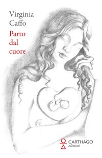 Immagine copertina libro Parto dal cuore