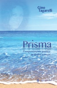 Immagine copertina libro Prisma. Componimento poetico in dodici scenari