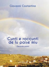 Immagine copertina libro Cunti e raccunti de lu paise miu. Parte seconda