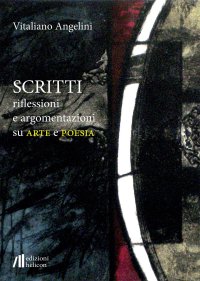Immagine copertina libro Scritti riflessioni e argomentazioni su arte e poesia