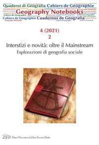 Immagine copertina libro Geography notebooks (2021). Vol. 4/2: Interstizi e novità: oltre il Mainstream. Esplorazioni di geografia sociale