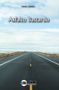 Immagine copertina libro Asfalto bastardo
