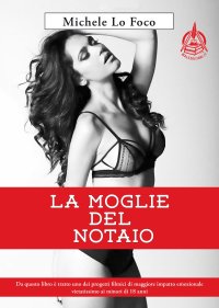 Immagine copertina libro La moglie del notaio