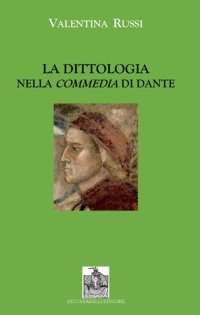 Immagine copertina libro La dittologia nella Commedia di Dante