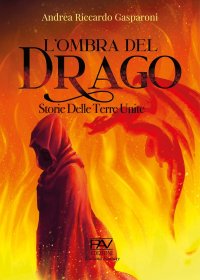 Immagine copertina libro L'ombra del drago. Storie delle terre unite