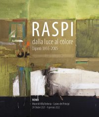 Immagine copertina libro Raspi dalla luce al colore. Dipinti 1955-2005