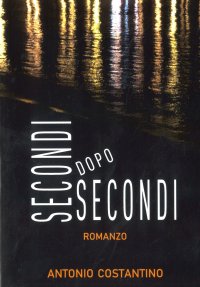 Immagine copertina libro Secondi dopo secondi