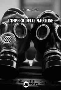 Immagine copertina libro L'impero delle macchine