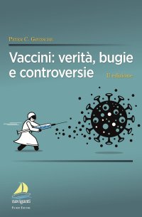 Immagine copertina libro Vaccini: verità, bugie e controversie