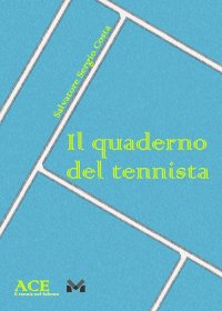 Immagine copertina libro Il quaderno del tennista
