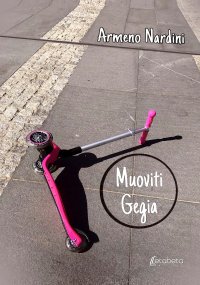 Immagine copertina libro Muoviti Gegia