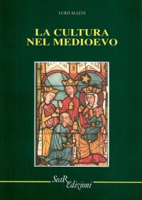 Immagine copertina libro La cultura nel Medioevo