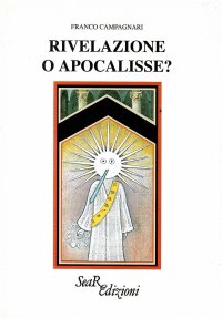 Immagine copertina libro Rivelazione o Apocalisse?