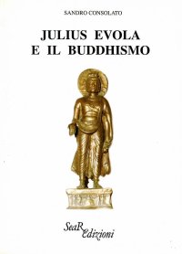 Immagine copertina libro Julius Evola e il buddhismo