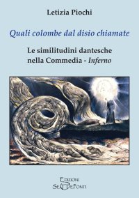 Immagine copertina libro Quali colombe dal disio chiamate. Le similitudini dantesche nella Commedia. Inferno