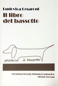 Immagine copertina libro Il libro del bassotto