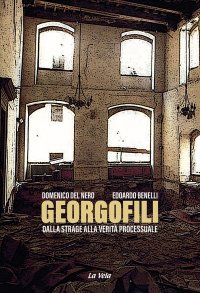 Immagine copertina libro Georgofili. Dalla strage alla verità processuale
