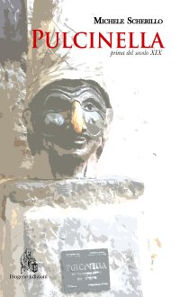 Immagine copertina libro Pulcinella prima del secolo XIX