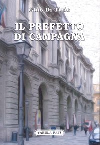 Immagine copertina libro Il prefetto di campagna