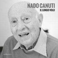 Immagine copertina libro Nado Canuti. Il lungo volo. Ediz. italiana e inglese