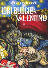 Immagine copertina libro Lori-Budgie & Valentino. Ediz. illustrata