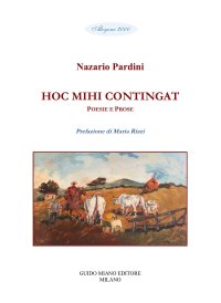 Immagine copertina libro Hoc mihi contingat. Poesie e prose