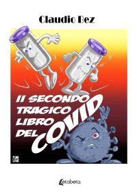 Immagine copertina libro Il secondo tragico libro del covid