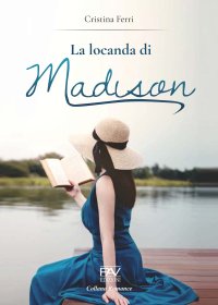 Immagine copertina libro La locanda di Madison
