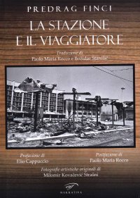 Immagine copertina libro La stazione e il viaggiatore