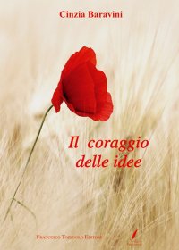 Immagine copertina libro Il coraggio delle idee