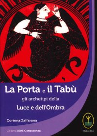 Immagine copertina libro La porta e il tabù, gli archetipi della luce e dell'ombra