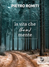 Immagine copertina libro La vita che (ho in) mente