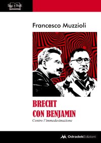 Immagine copertina libro Brecht con Benjamin. Contro l'immedesimazione