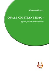 Immagine copertina libro Quale cristianesimo? Appunti per una lettura eterodossa