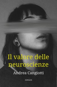 Immagine copertina libro Il valore delle neuroscienze