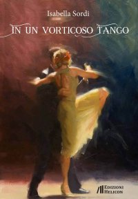 Immagine copertina libro In un vorticoso tango