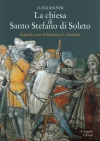 Immagine copertina libro La chiesa di Santo Stefano di Soleto. Epigrafia a cura di Francesco Giannachi. Ristampa fotomeccanica