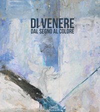 Immagine copertina libro Di Venere. Dal segno al colore. Ediz. illustrata