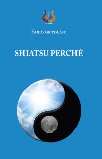 Immagine copertina libro Shiatsu perché
