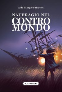 Immagine copertina libro Naufragio nel contromondo