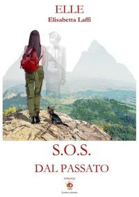 Immagine copertina libro S.O.S. dal passato